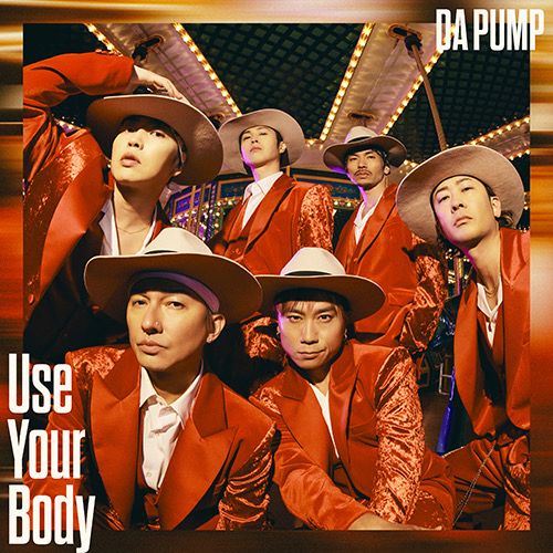 楽天ブックス: Use Your Body / E-NERGY BOYS (初回生産限定盤 CD＋DVD＋スマプラ) - DA PUMP -  4988064981595 : CD