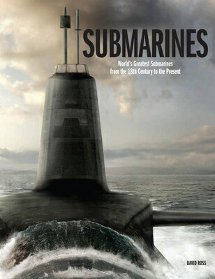 楽天ブックス: Submarines: The World's Greatest Submarines