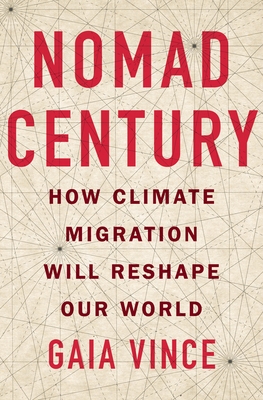 楽天ブックス: Nomad Century: How Climate Migration Will Reshape