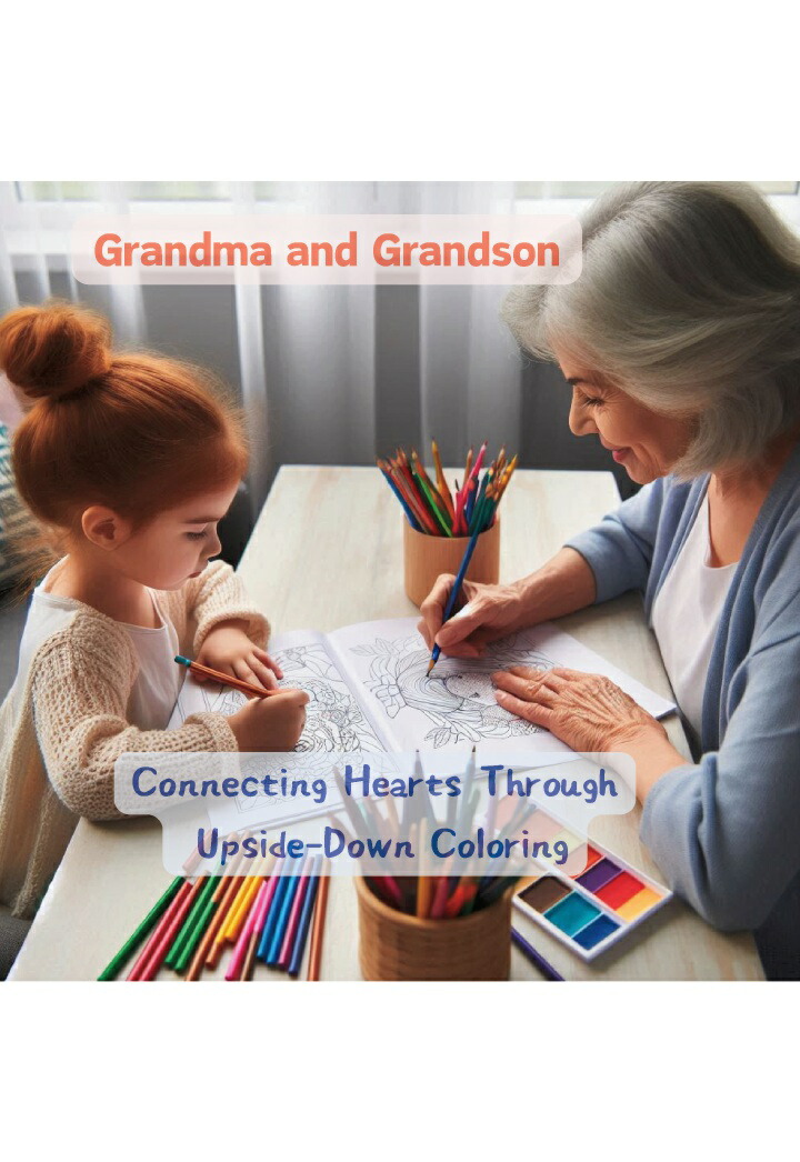 【POD】Grandma and Grandson: Connecting Hearts Through Upside-Down Coloring画像