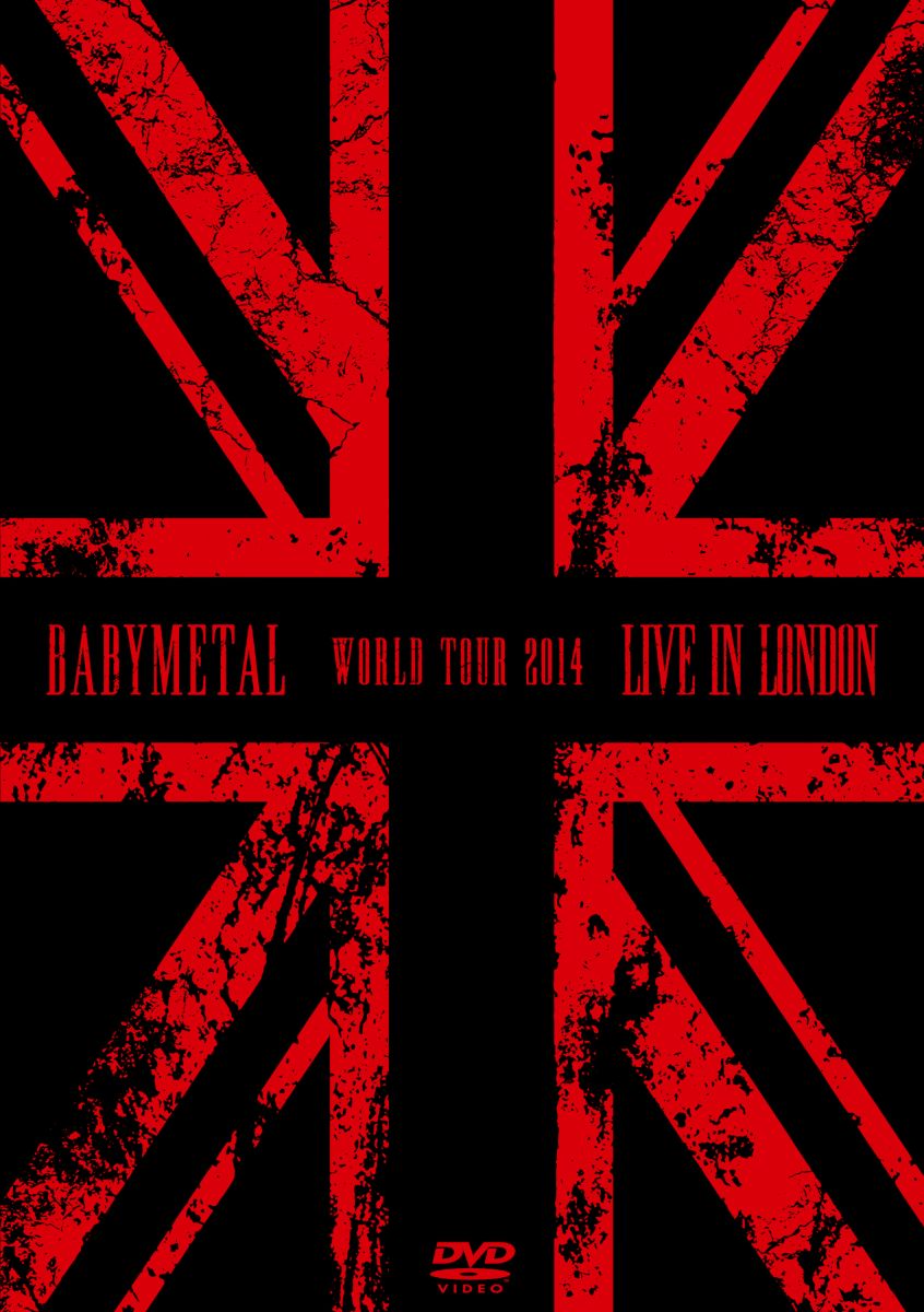 LIVE IN LONDON -BABYMETAL WORLD TOUR 2014-