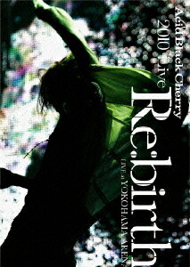 2010 Live Re:birth 〜Live at YOKOHAMA ARENA〜画像