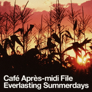 Cafe Apres-midi File Everlasting Summerdays Endless Summernights画像