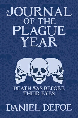 楽天ブックス: A Journal of the Plague Year - Daniel Defoe - 9781398801783 : 洋書