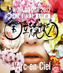 20thL'AnniversaryWORLDTOUR2012THEFINALLIVEat国立競技場【Blu-ray】[L'Arc-en-Ciel]