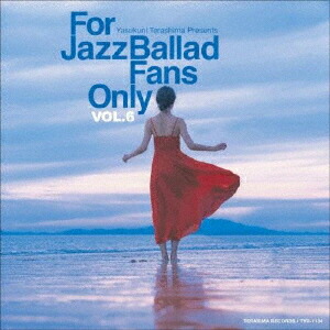 For Jazz Ballad Fans Only Vol.6画像