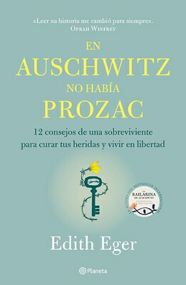 楽天ブックス: En Auschwitz No Haba Prozac: 12 Consejos De Una Superviviente 