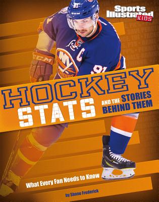 楽天ブックス: Hockey STATS and the Stories Behind Them: What Every Fan Needs