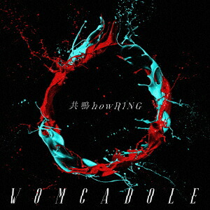 楽天ブックス: 共鳴howRING (初回限定盤 CD＋DVD) - WOMCADOLE - 4988031412183 : CD