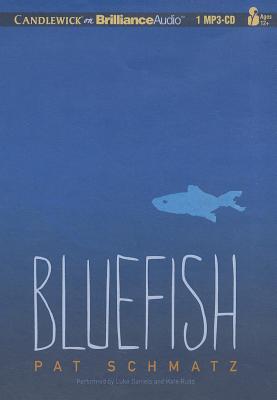 楽天ブックス: Bluefish - Pat Schmatz - 9781455822201 : 洋書