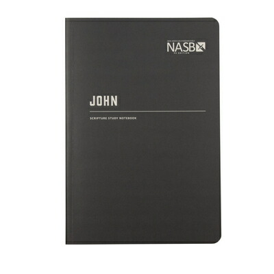 楽天ブックス: NASB Scripture Study Notebook: John: NASB - Steadfast Bibles ...