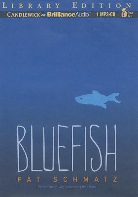 楽天ブックス: Bluefish - Pat Schmatz - 9781455822218 : 洋書