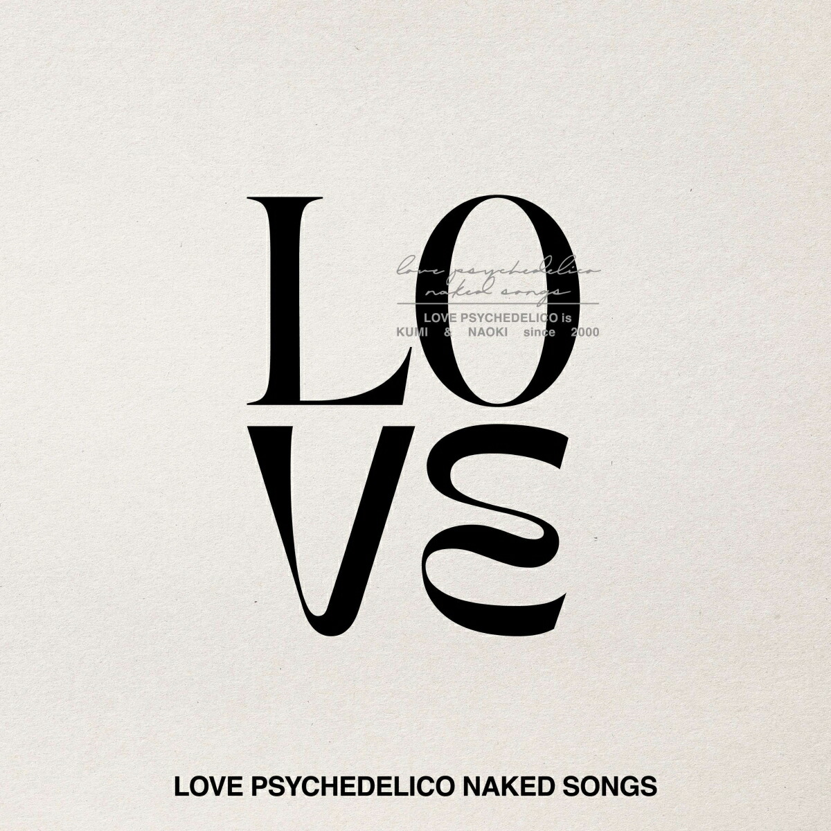 楽天ブックス: LOVE PSYCHEDELICO NAKED SONGS - LOVE PSYCHEDELICO 