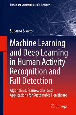 楽天ブックス: Machine Learning and Deep Learning in Human Activity ...