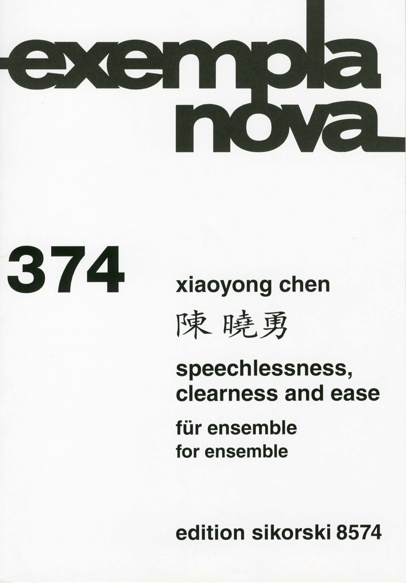 【輸入楽譜】チェン, Xiaoyong: Speechlessness, Clearness and Ease(Chinese Ensemble, European Ensemble)画像