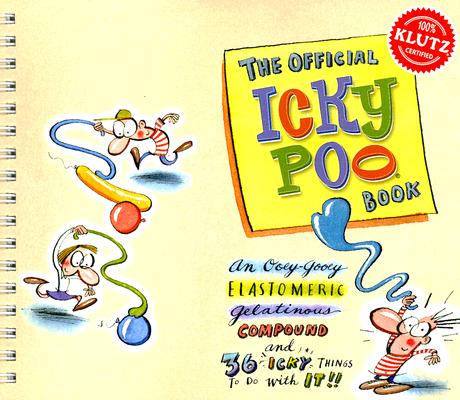 Poo Rope 楽天ブックス: The Official Icky Poo Book [With Slimy Stretchy Icky Poo Ropes ...