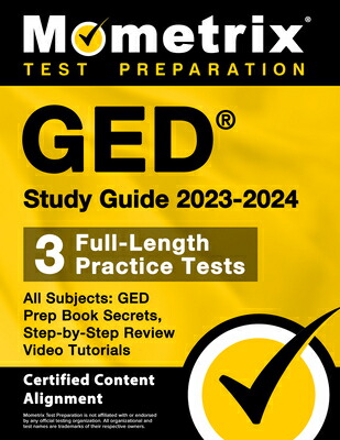 楽天ブックス: GED Study Guide 2023-2024 All Subjects - 3 Full-Length Practice ...