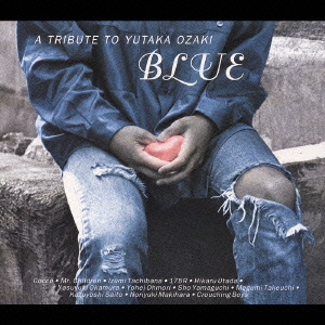 “BLUE” A TRIBUTE TO YUTAKA OZAKI画像