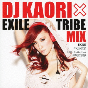 DJ KAORI×EXILE TRIBE MIX画像