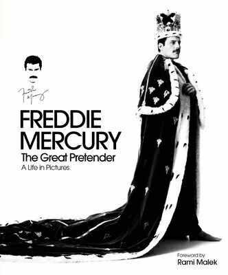 Freddie Mercury: The Great Pretender: A Life in Pictures FREDDIE MERCURY THE GRT PRETEN （Y） [ Richard Gray ]画像