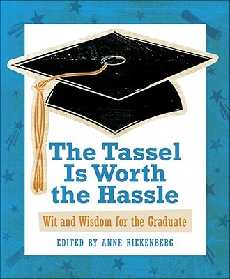 楽天ブックス the tassel is worth the hassle wit and wisdom for the