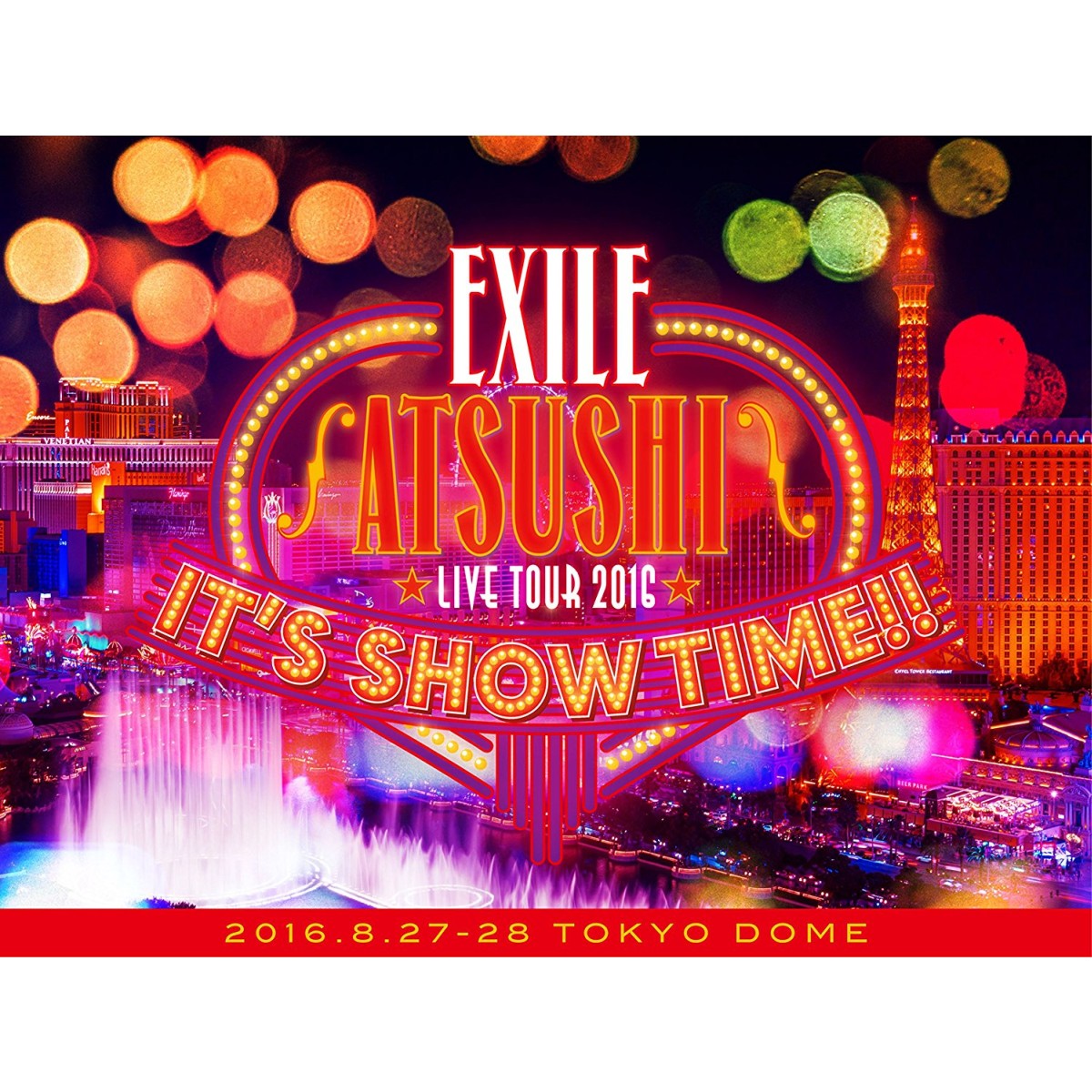 楽天ブックス: EXILE ATSUSHI LIVE TOUR 2016 “IT'S SHOW TIME!!” 豪華 