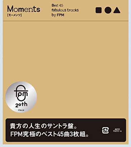 Moments [Best 45 fabulous tracks by FPM]画像