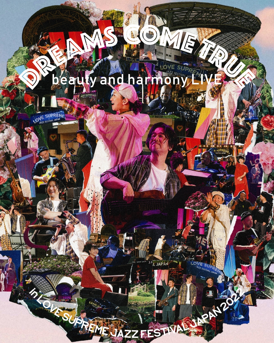 DREAMS COME TRUE beauty and harmony LIVE in LOVE SUPREME JAZZ FESTIVAL JAPAN 2022(BLU-RAY+DVD+CD)【Blu-ray】画像