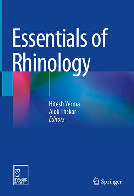 楽天ブックス: Essentials of Rhinology - Hitesh Verma - 9789813362833 : 洋書