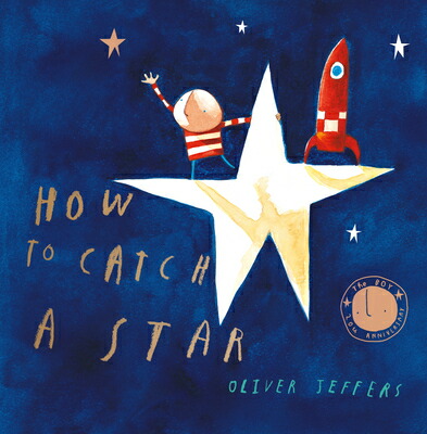HowtoCatchaStarHTCATCHASTAR[OliverJeffers]