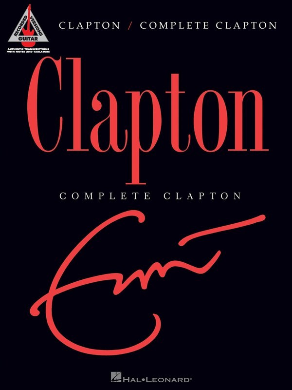 Complete Clapton ギター楽譜 楽天市場】[楽譜] エリック・クラプトン／コンプリート