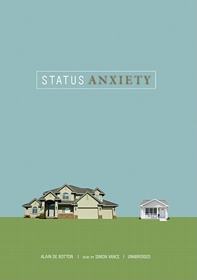 楽天ブックス: Status Anxiety - Alain De Botton - 9780786172887 : 洋書