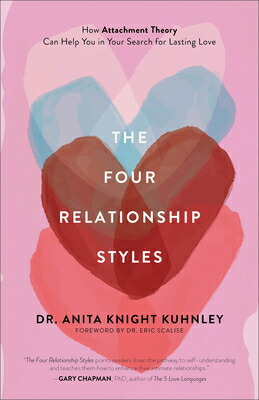 楽天ブックス: The Four Relationship Styles: How Attachment Theory Can Help
