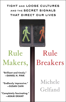 楽天ブックス: Rule Makers, Rule Breakers: Tight and Loose Cultures