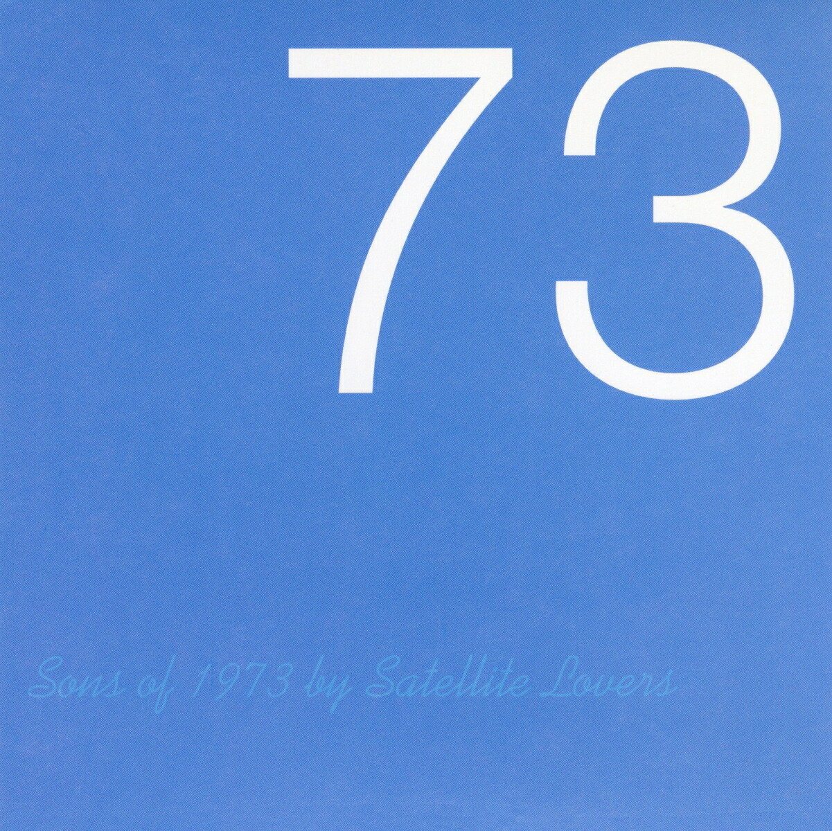 Sonsof1973[SATELLITELOVERS]