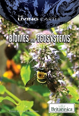 楽天ブックス: Biomes and Ecosystems - John P. Rafferty - 9781615303021 : 洋書