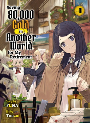 楽天ブックス: Saving 80,000 Gold in Another World for My 