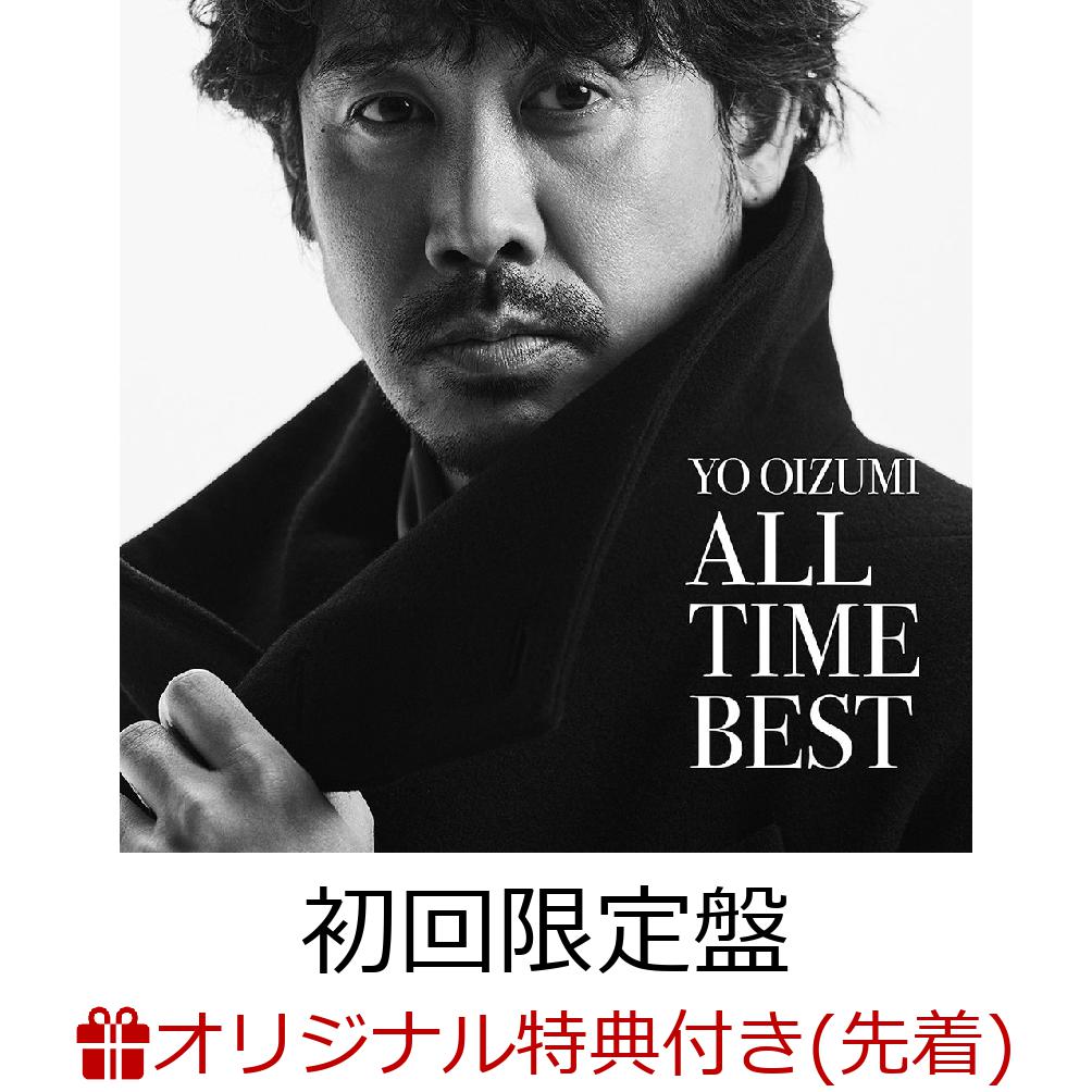初回限定【楽天ブックス限定先着特典】YO OIZUMI ALL TIME BEST (初回限定盤 CD＋Blu-ray)(A4クリアファイル - C  ver.)