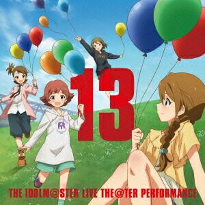 『アイドルマスター ミリオンライブ!』テーマソング::THE IDOLM@STER LIVE THE@TER PERFORMANCE 13 アイドルマスター ミリオンライブ！画像