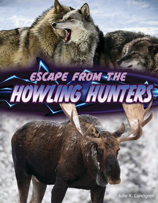 楽天ブックス: Escape from the Howling Hunters - Julie K. Lundgren ...