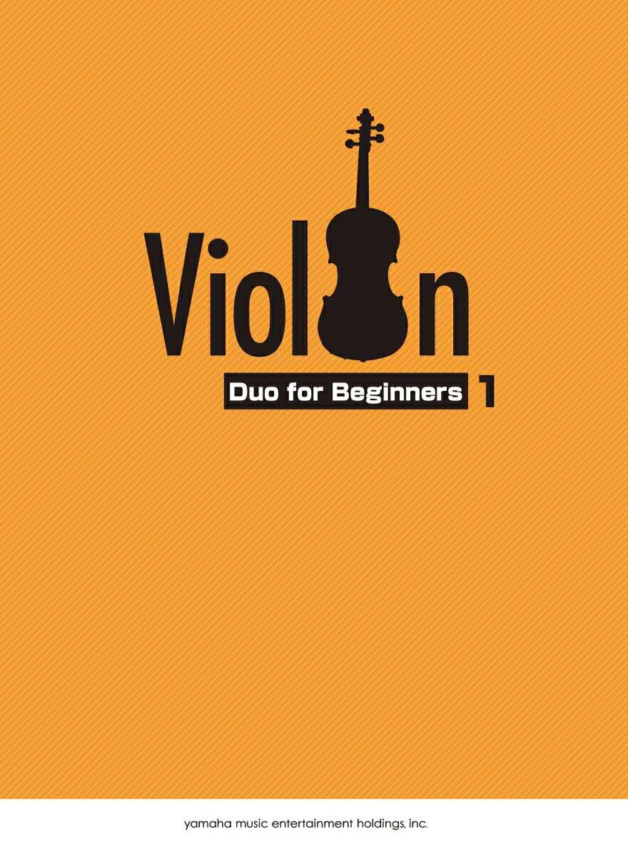 楽天ブックス Violin Duo For Beginners Vol 1 英語版 初心者のためのバイオリン二重奏曲集 1 本