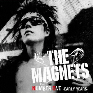 THE MAGNETS NUMBER ONE -EARLY YEARS-画像