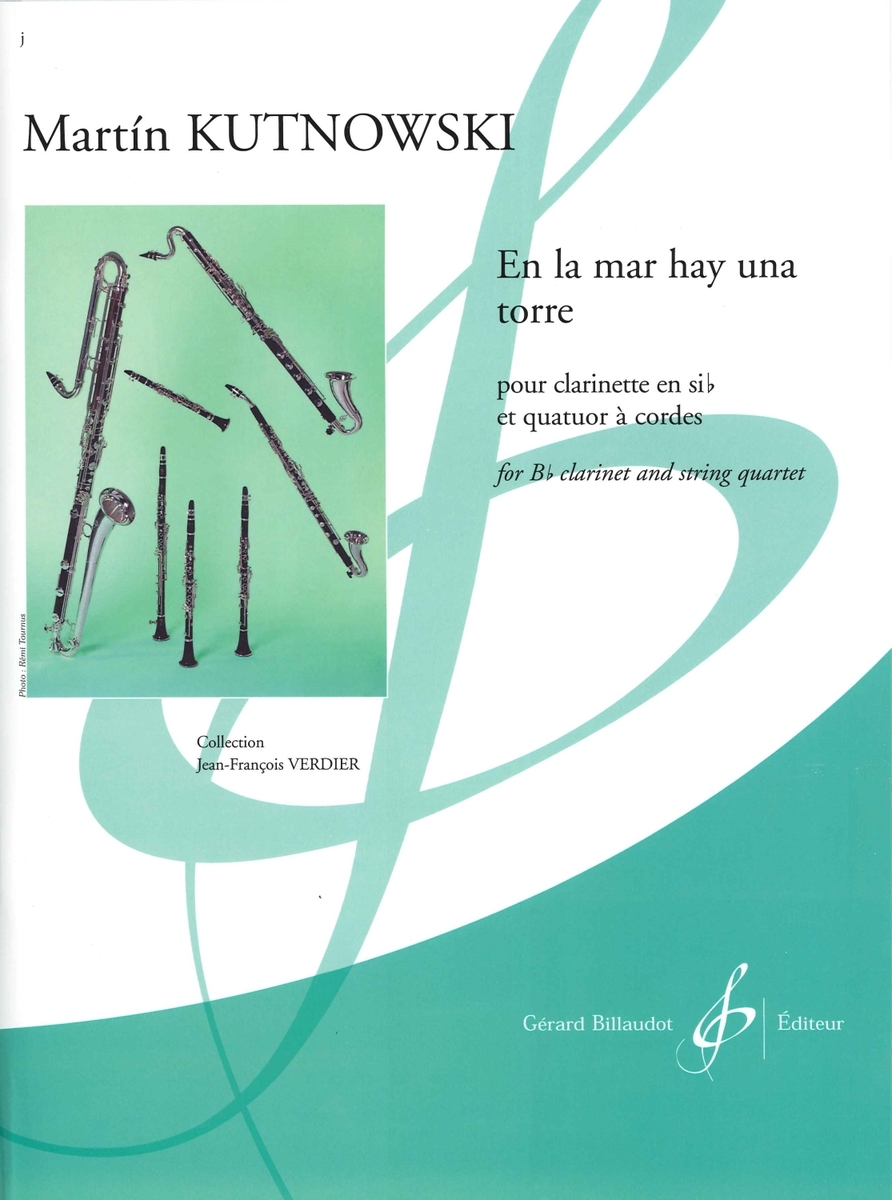 【輸入楽譜】クトゥノウスキー, Martin: En la Mar Hay Una Torre (クラリネットと 弦楽四重奏伴奏(2本のバイオリン, ビオラ, チェロ))画像