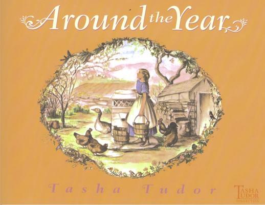 楽天ブックス: AROUND THE YEAR(P) - TASHA TUDOR - 9780689873508 : 洋書