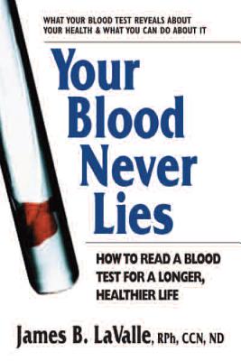 楽天ブックス: Your Blood Never Lies: How To Read A Blood Test For A Longer ...