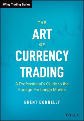 楽天ブックス: The Art of Currency Trading: A Professional