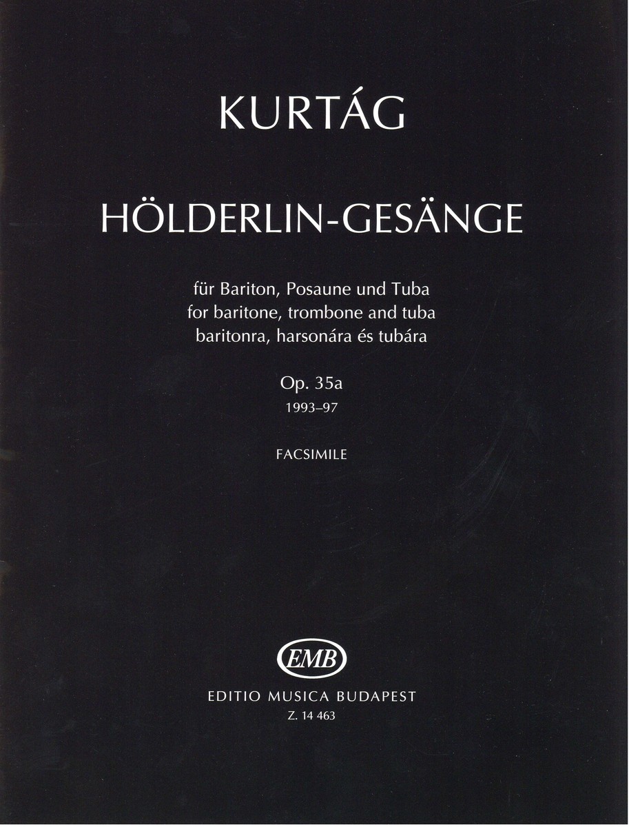 【輸入楽譜】クルターグ, Gyorgy: Holderlin-Gesange(Bariton,Trb,Tu) Op.35a: Facsimile画像
