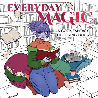 楽天ブックス: Everyday Magic: A Cozy Fantasy Coloring Book - Ana Bidault ...