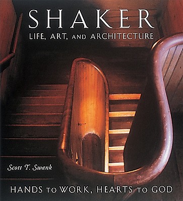 Shaker Life, Art, and Architecture 洋書