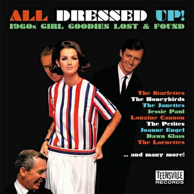 【輸入盤】All Dressed Up!: 1960s Girl Goodies Lost & Found画像